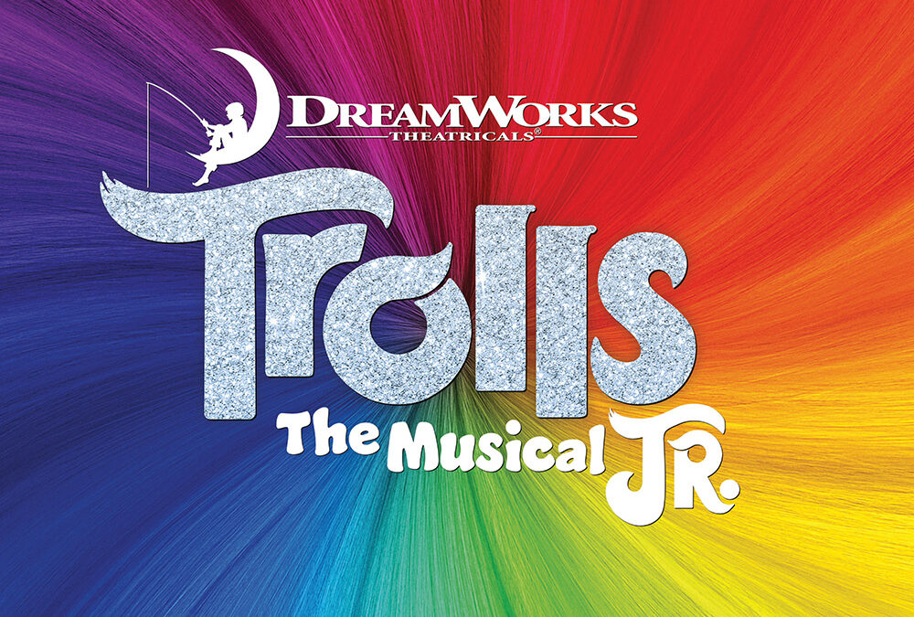 TROLLS The Musical Jr.